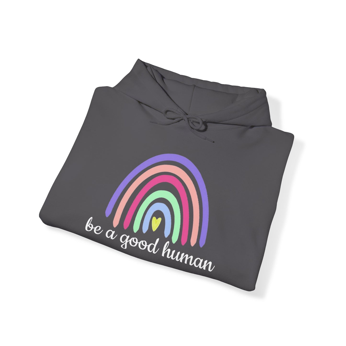 Be a Good Human hoodie-Grey