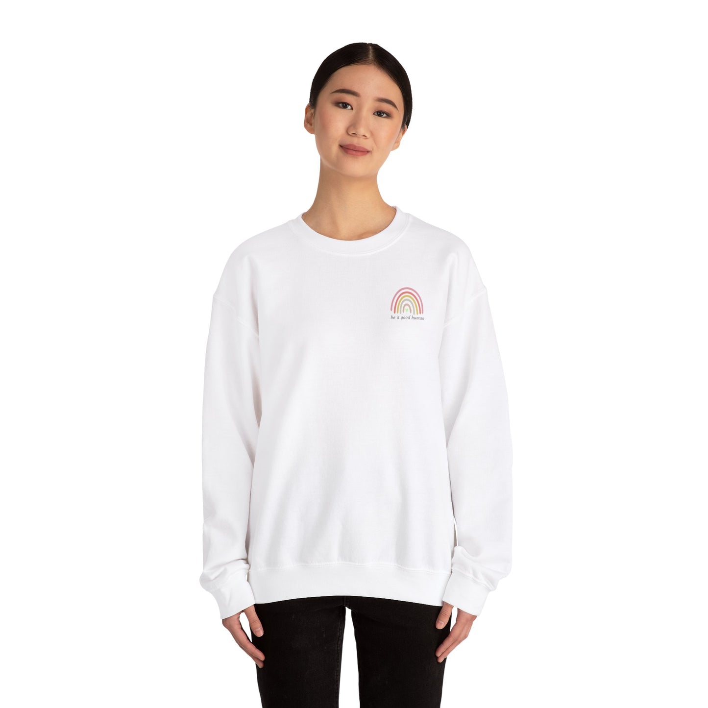 Be a Good Human - White Crewneck